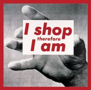 I shop therefore I am